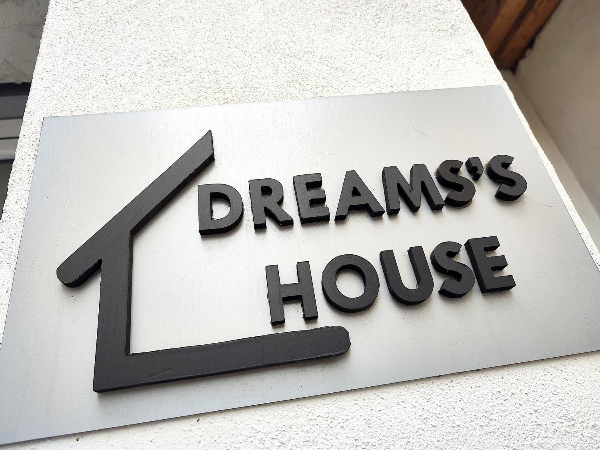 Dreams's House